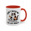 Humor Mug - Don't Rush Me Cat