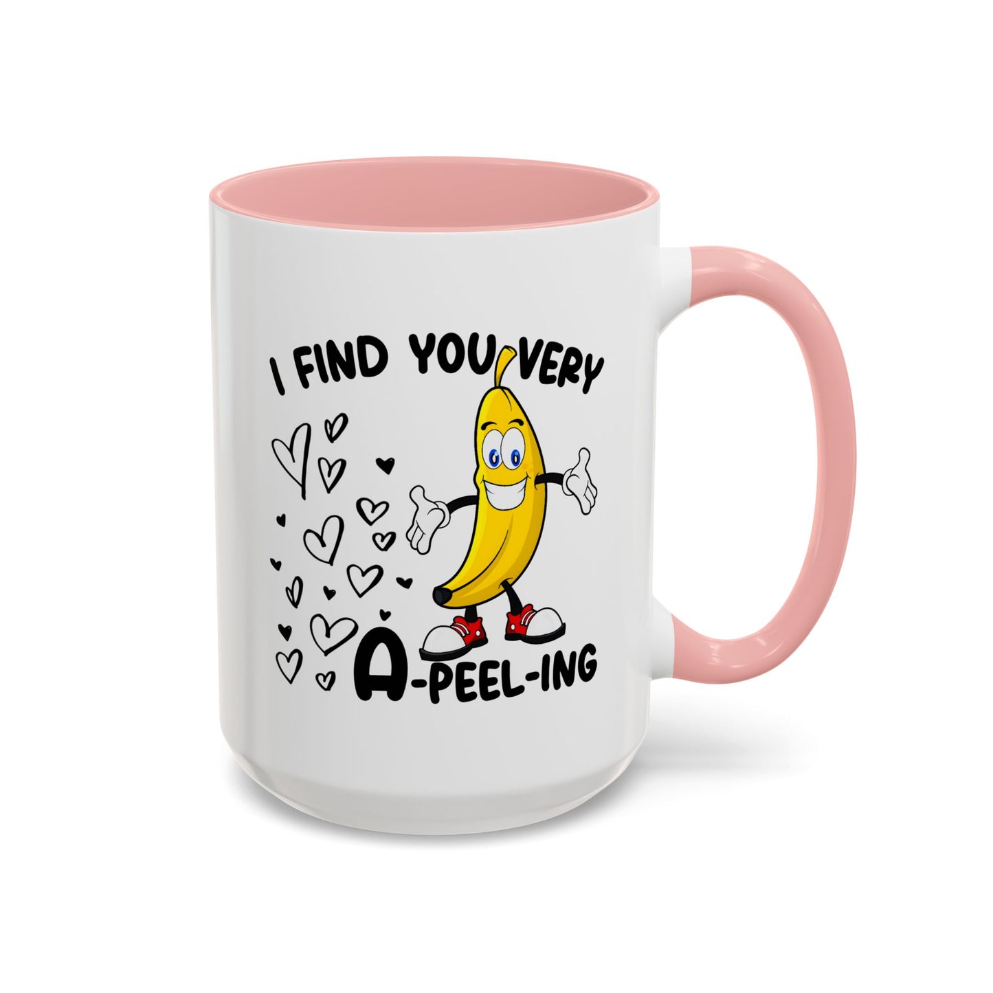 Adult Mug - I Find You Very A-Peel-Ing
