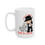 Anniversary Mug - Do You Remember The Time We Fell In Love