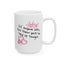 Adult Mug - If Anyone Asks