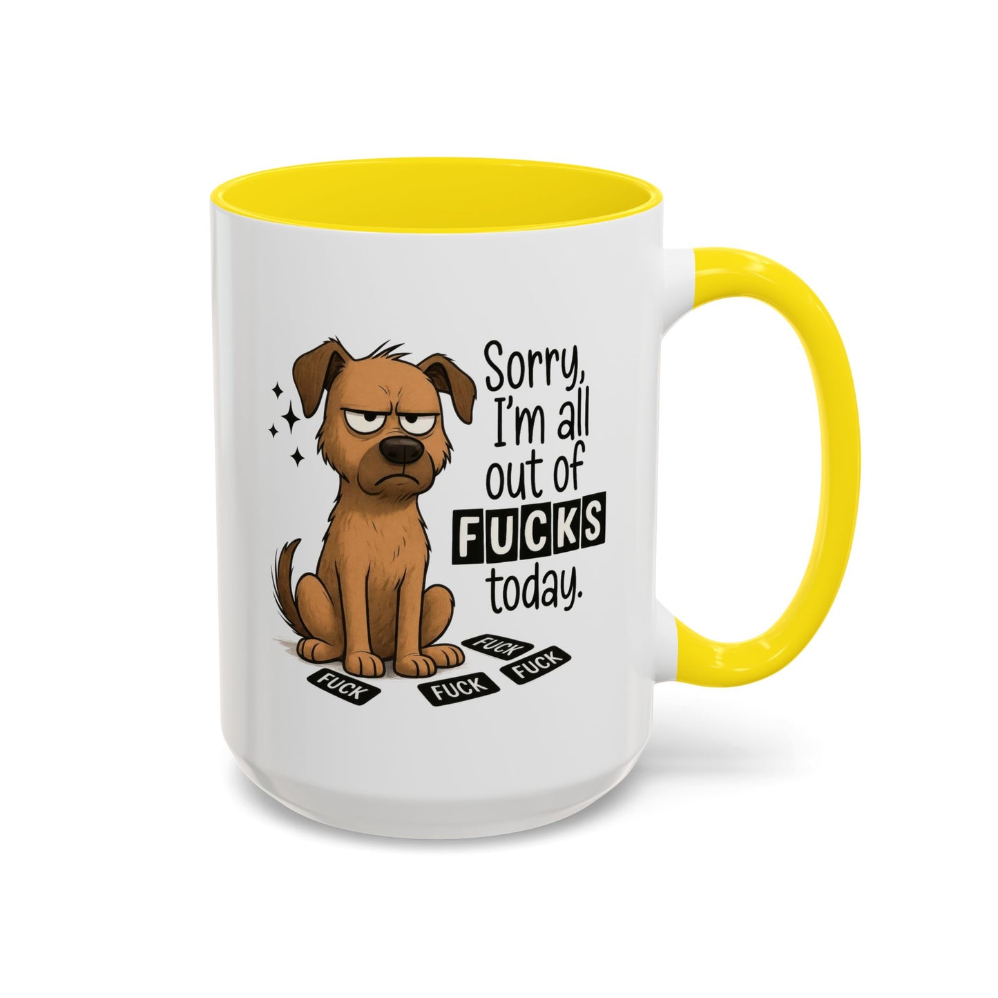 Adult Mug - Sorry I'm All Out of Fucks