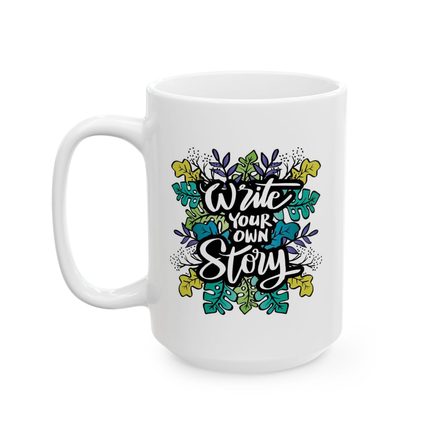 Motivation Mug - Write Your Own Story Leaves