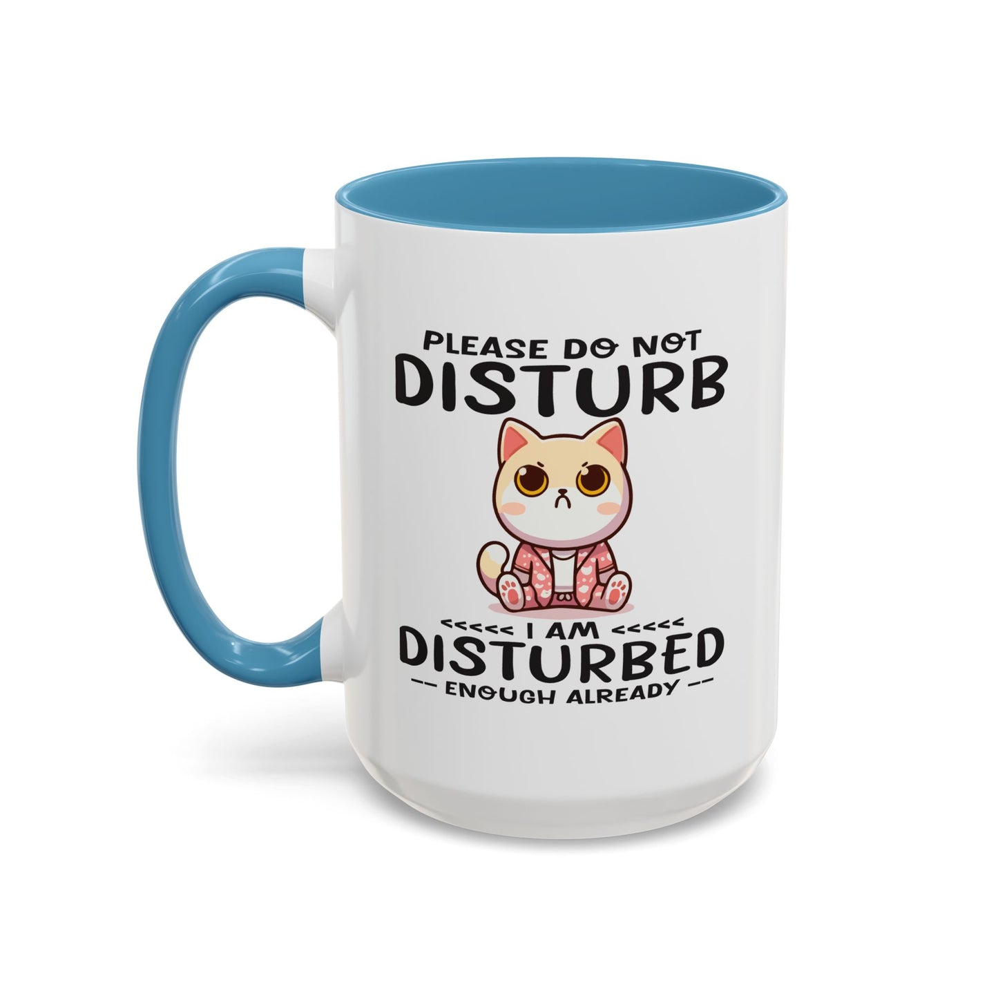 Humor Mug - Please Do Not Disturb