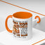 Father's Day Mug - Even Though I'm Not
