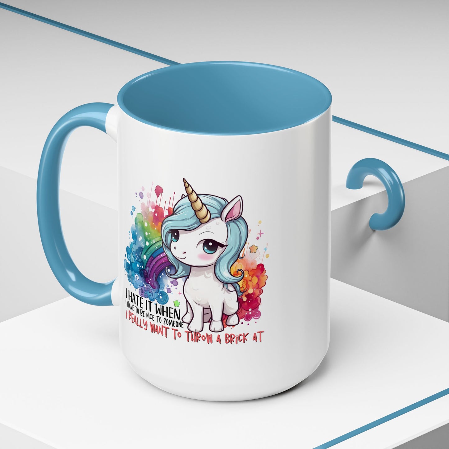 Adult Mug - I Hate It When I Have To Be Nice