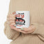 Humor Mug - I'm Not Lazy I'm Waiting