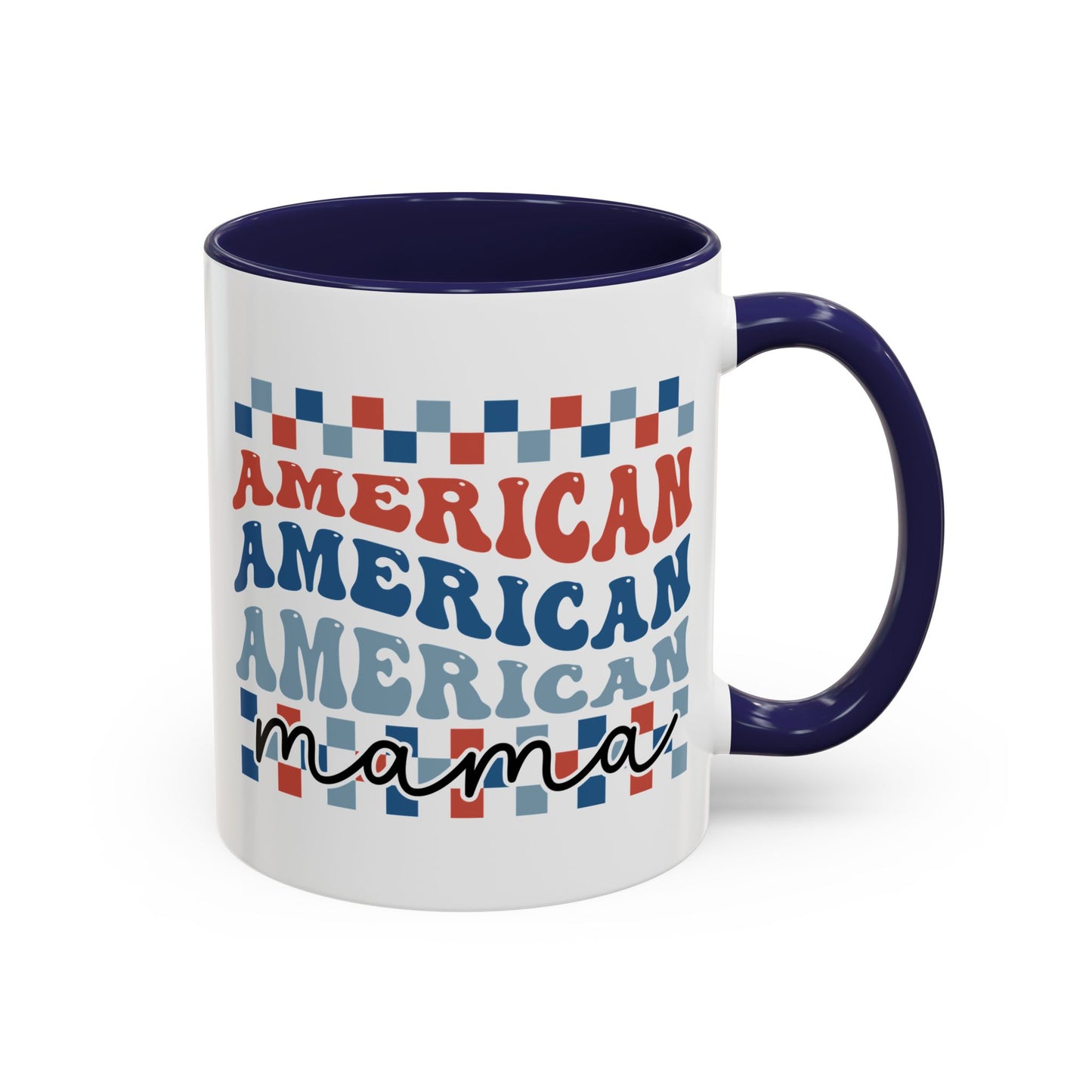 4th of July Mug - American Mama