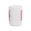 Support Mug - Cancer Awareness