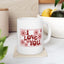 Anniversary Mug - I Love You Card