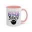 Humor Mug -I'm Just a Little Ray of Pitch Black