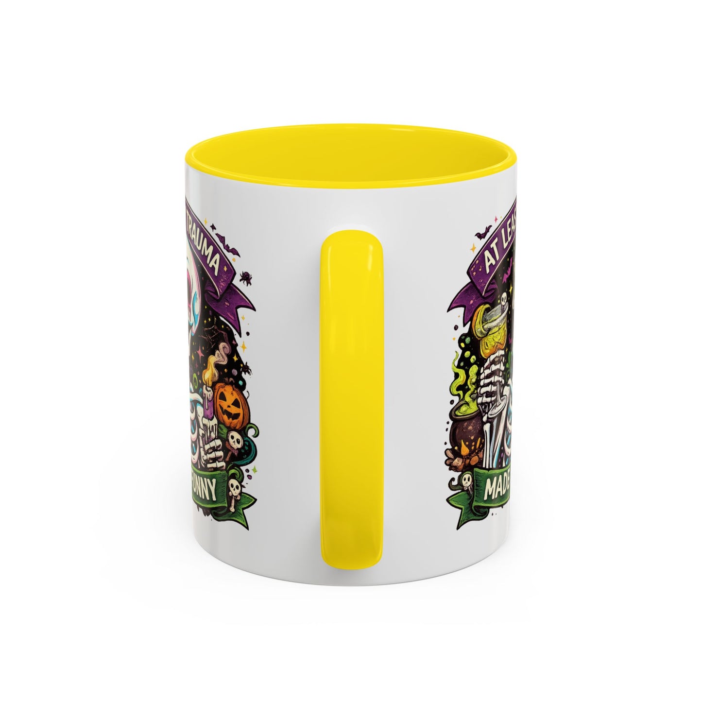 Humor Mug - At Least My Trauma