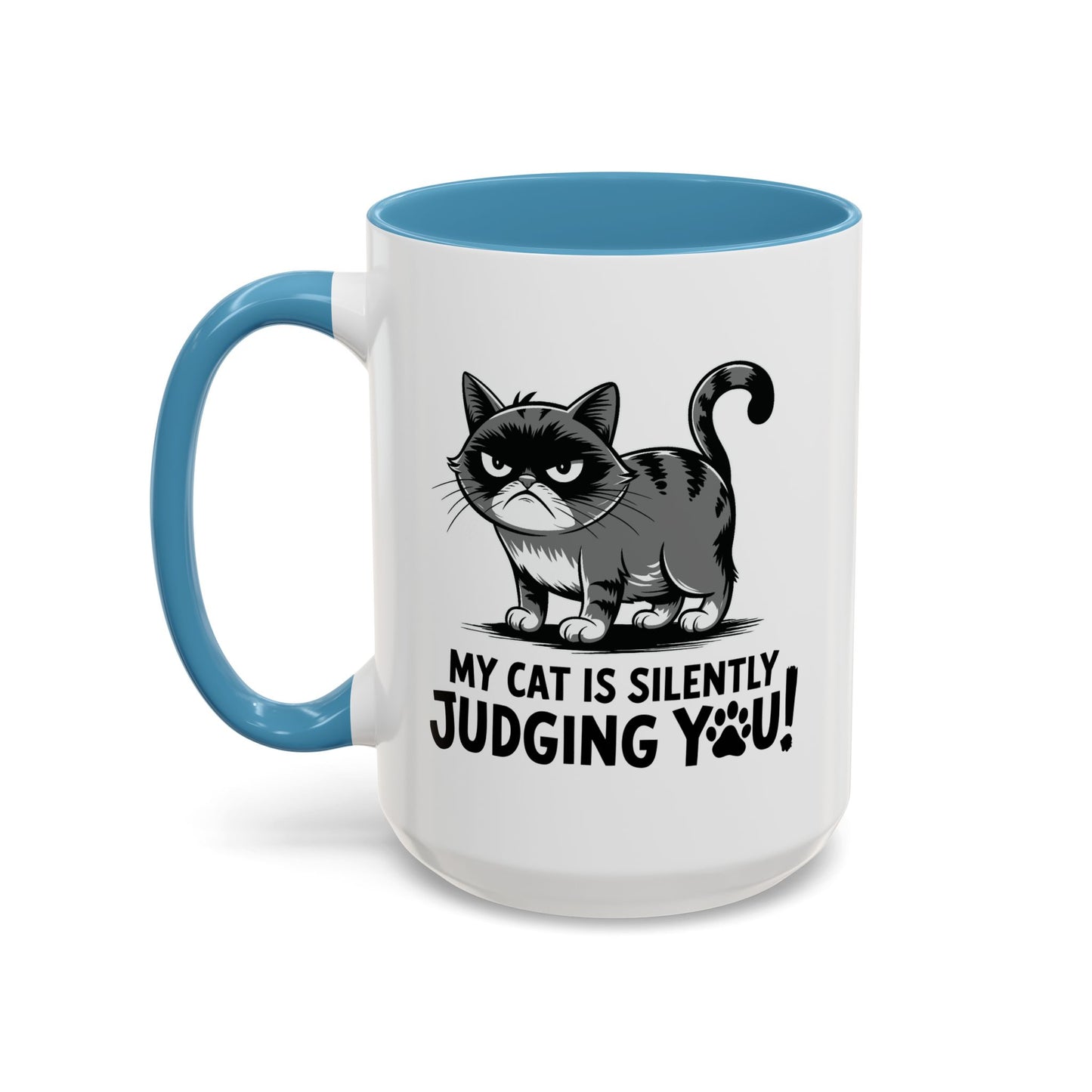 Humor Mug - My Cat is Silently Judging You