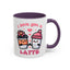 Anniversary Mug - I Love You a Latte Cute