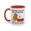 Humor Mug - Before You Go Any Further Stop!