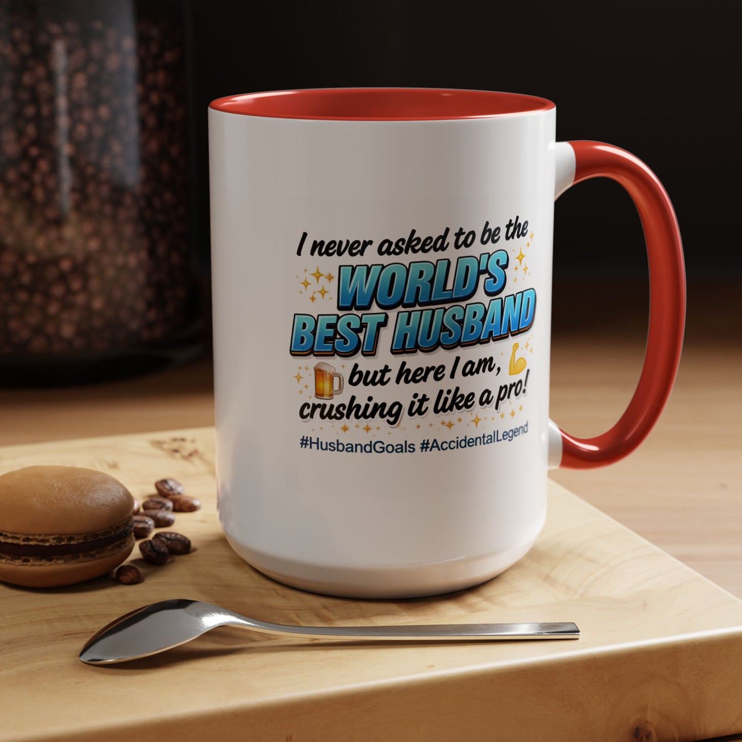 Anniversary Mug - I Never Asked To Be The World's Best Husband