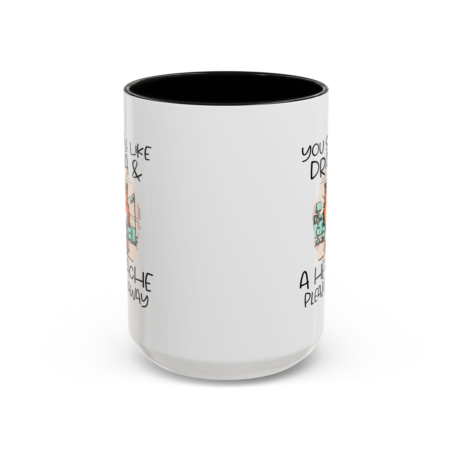 Humor Mug - You Smell Like Drama and a Headache