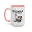 Humor Mug - Coffee Owns Me & I'm Fine With That