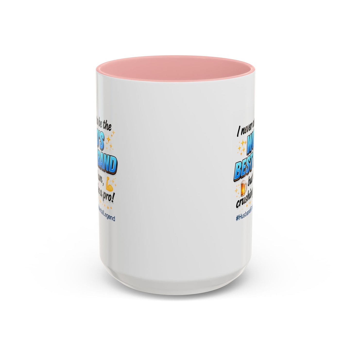 Anniversary Mug - I Never Asked To Be The World's Best Husband