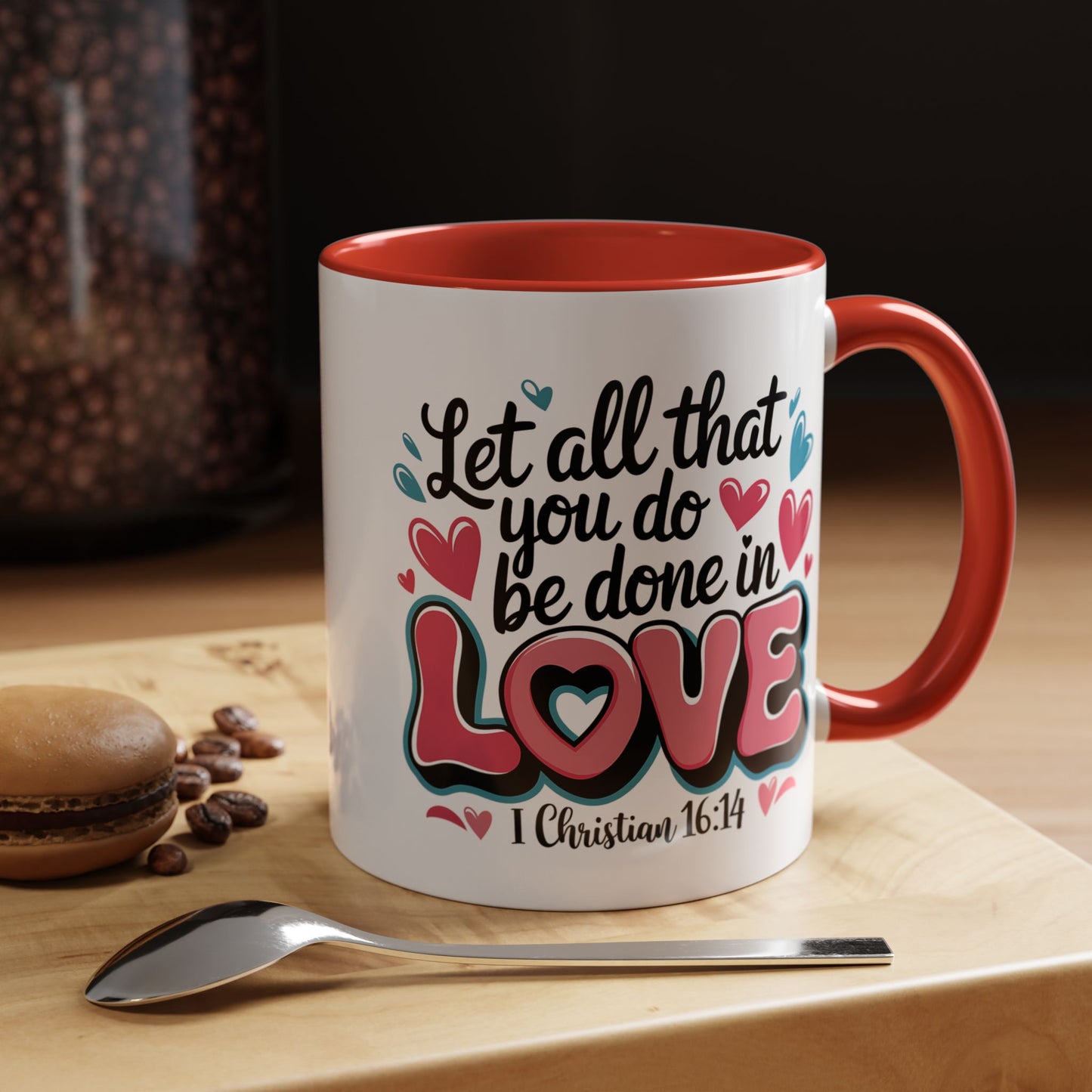 Anniversary Mug - Let All That You Do