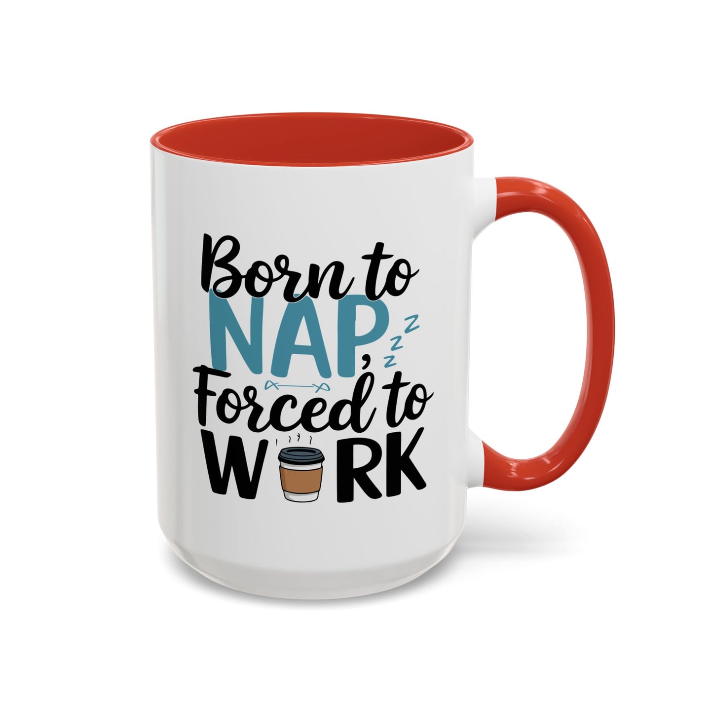 Humor Mug - Born to Nap