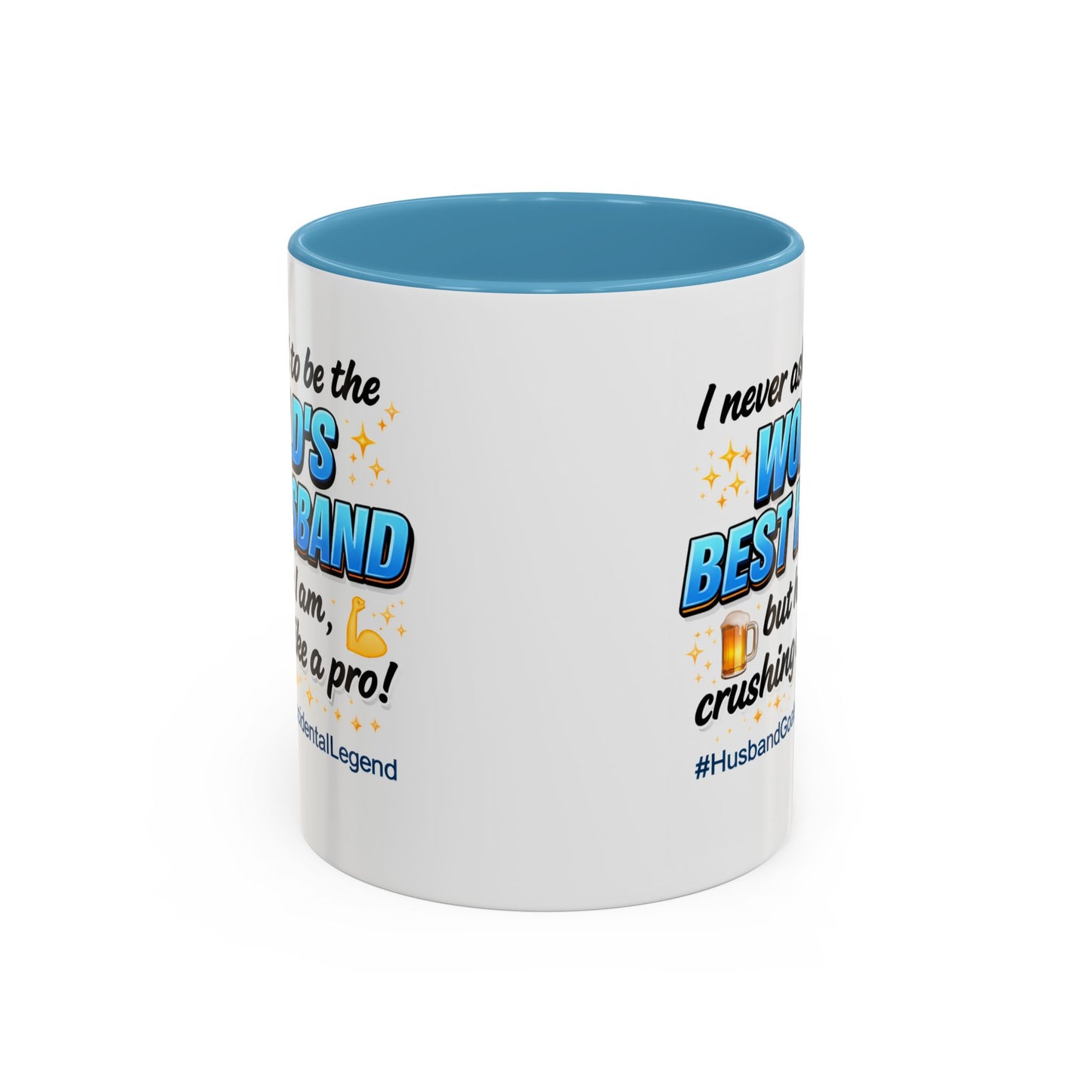 Anniversary Mug - I Never Asked To Be The World's Best Husband