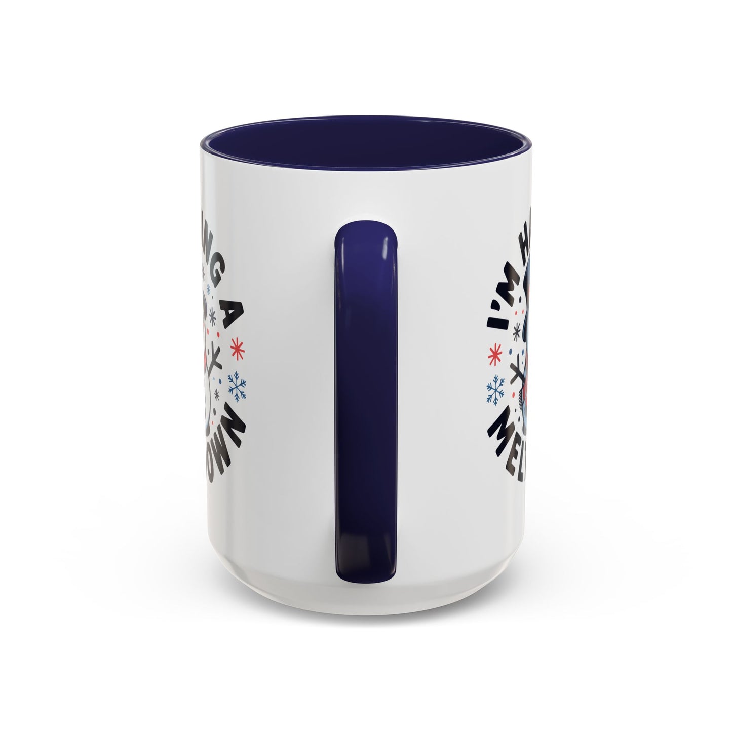 Office Mug - I'm Having A Meltdown