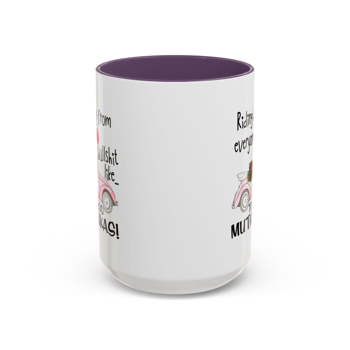 Adult Mug - Riding Away From Everyones Bullshit