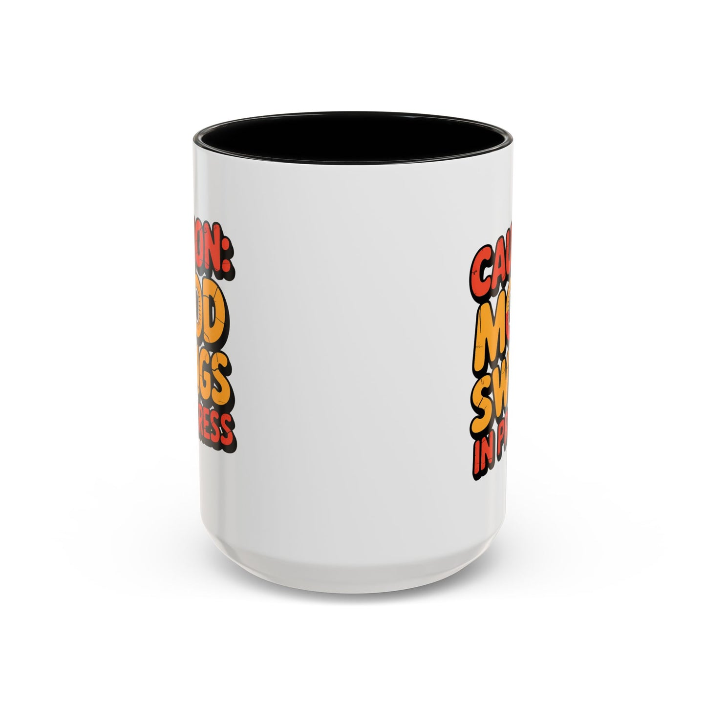 Humor Mug - Caution Mood Swings in Progress