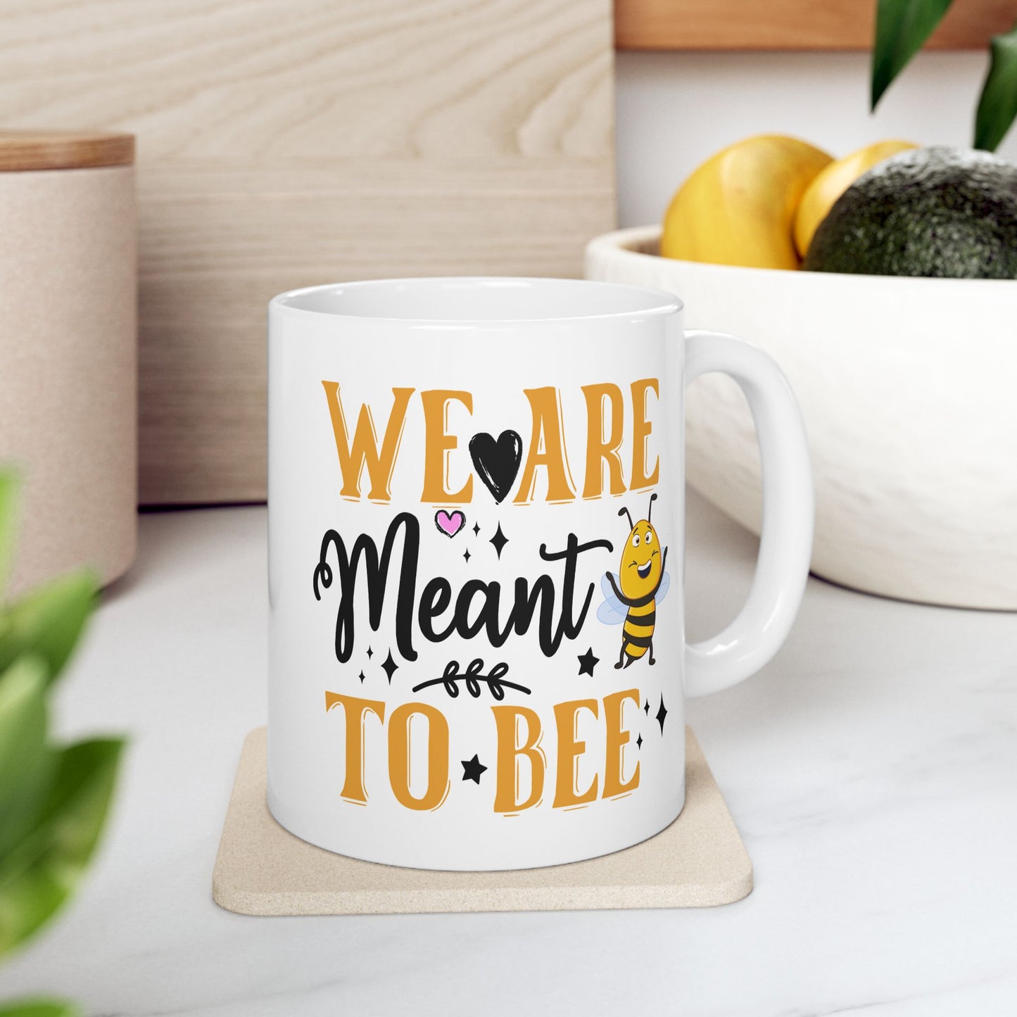 Anniversary Mug - We Are Meant To Bee
