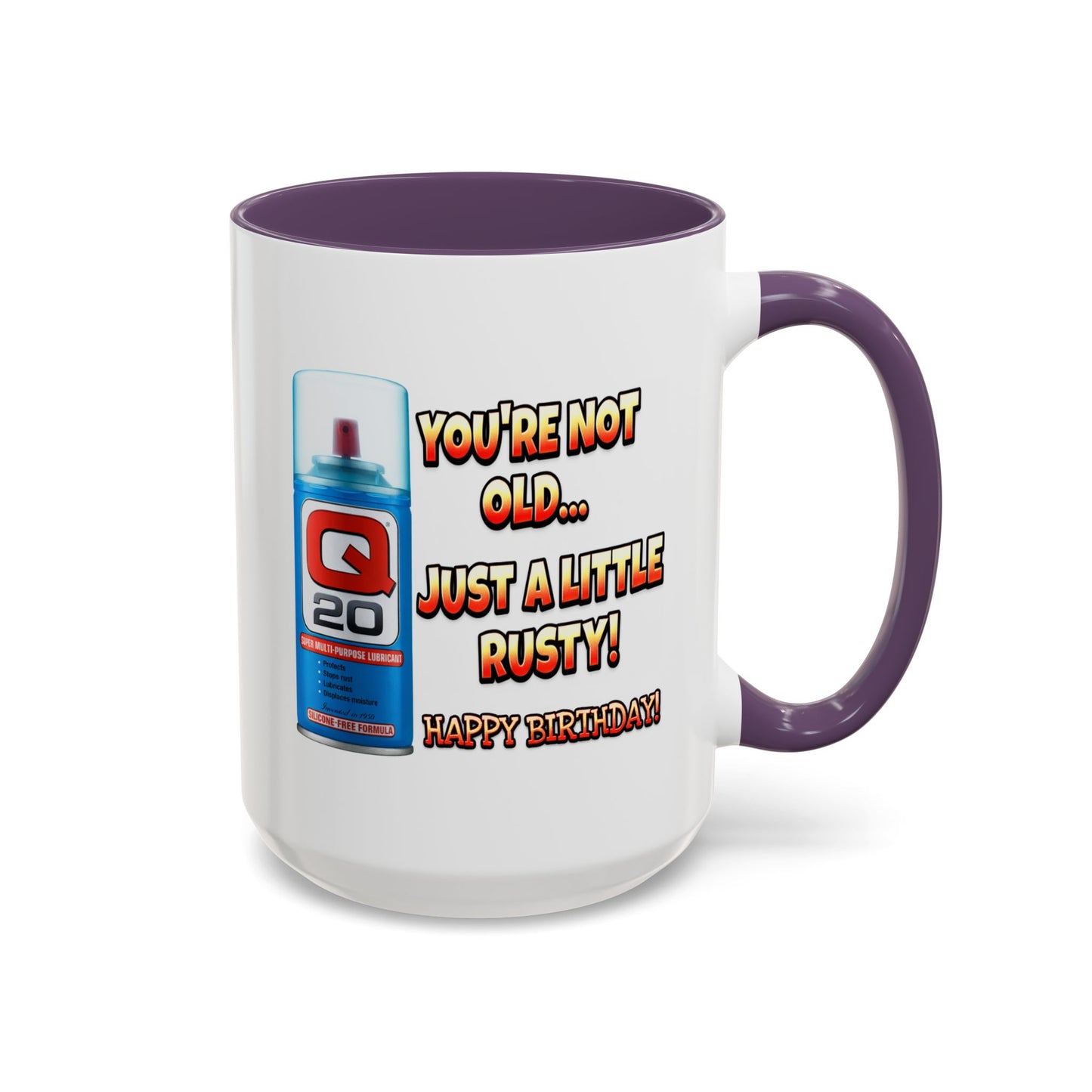Birthday Mug - You're Not Old