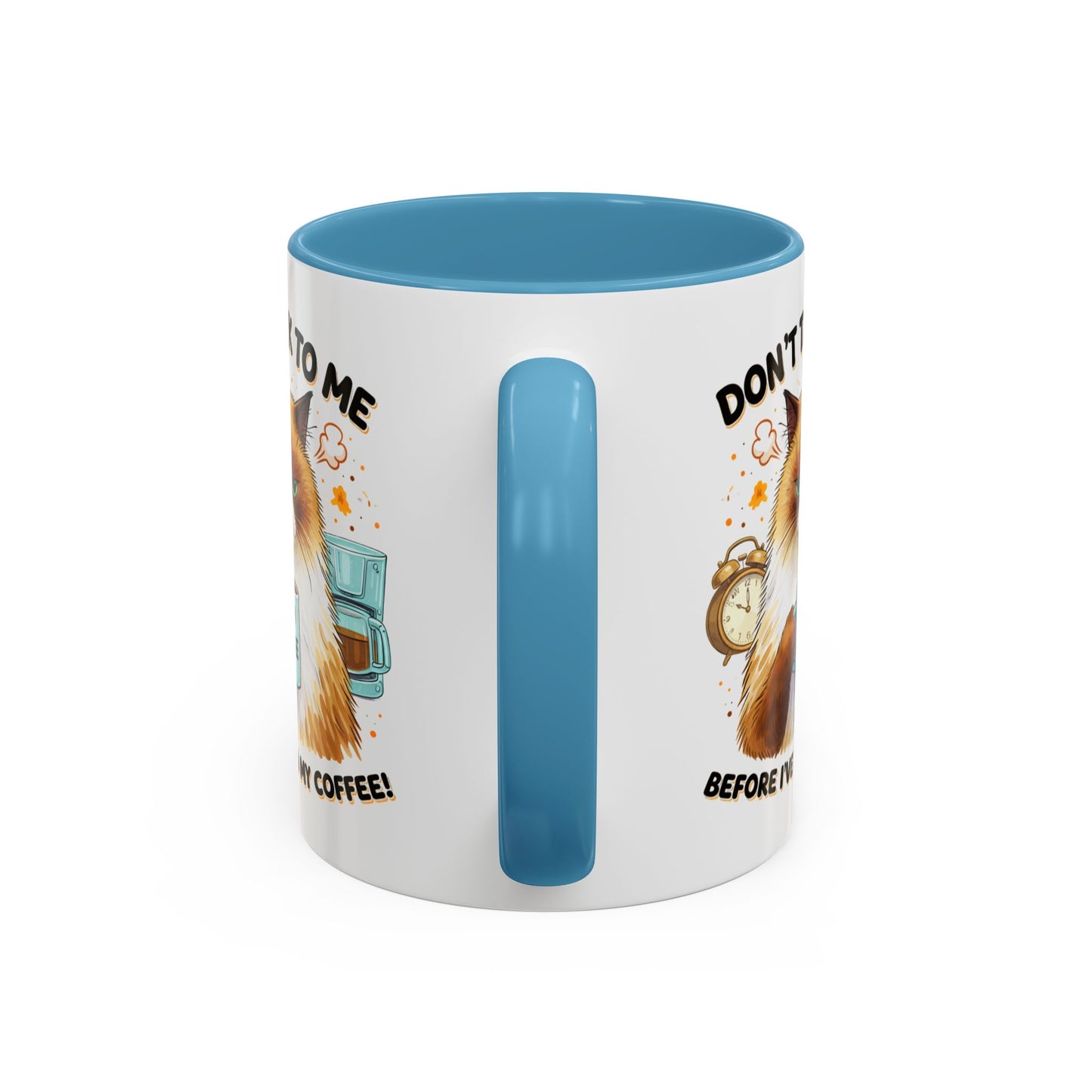 Humor Mug - Don't talk to Me