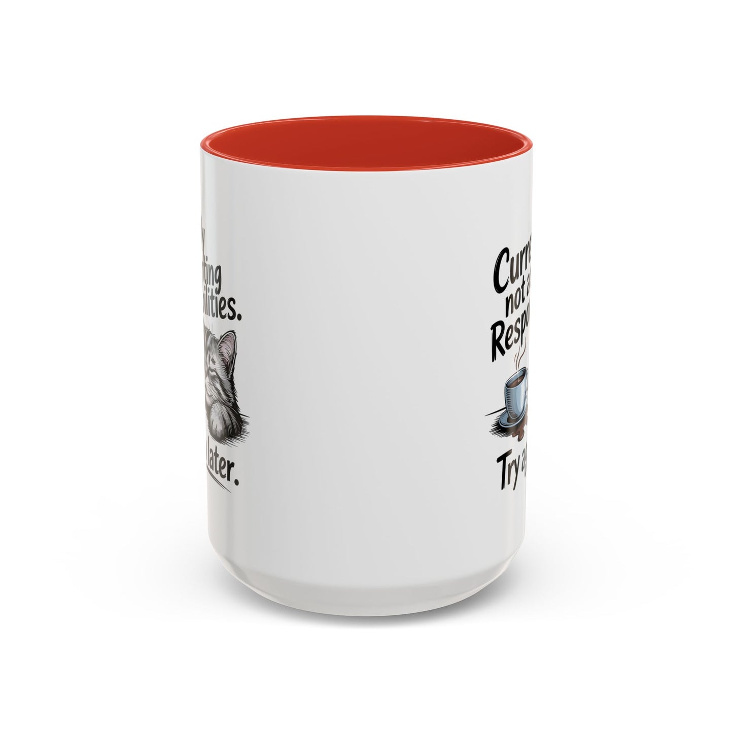 Animal Mug - Currently Not Accepting Responsibilities