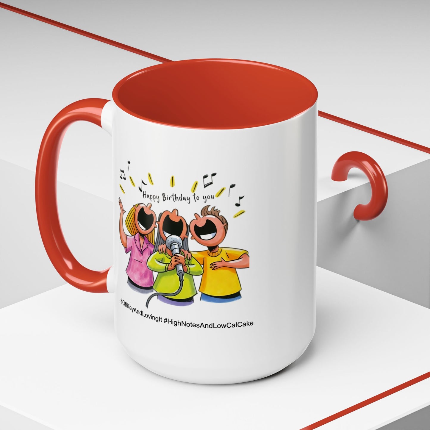 Birthday Mug - Off Key and Loving It