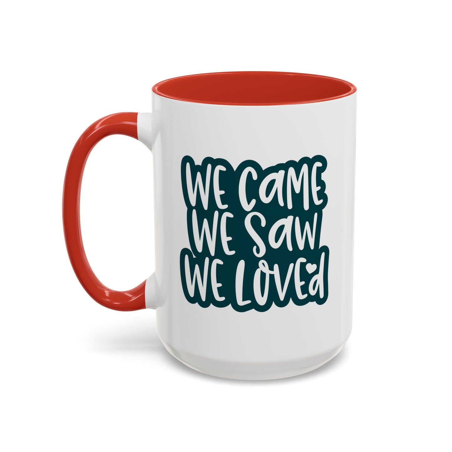 Adventure Mug - We Came We Saw We Loved