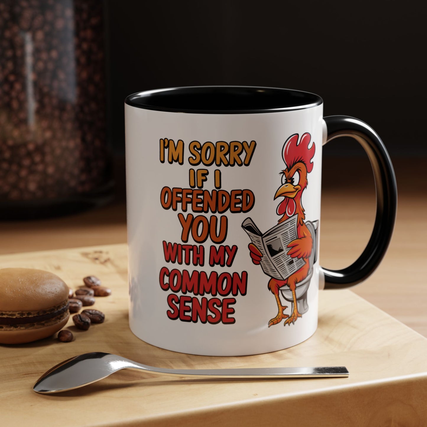 Humor Mug - I'm Sorry If I Offended You