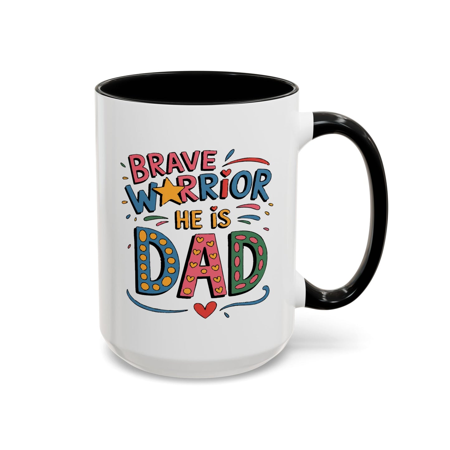Father's Day Mug - Dad Brave Warrior