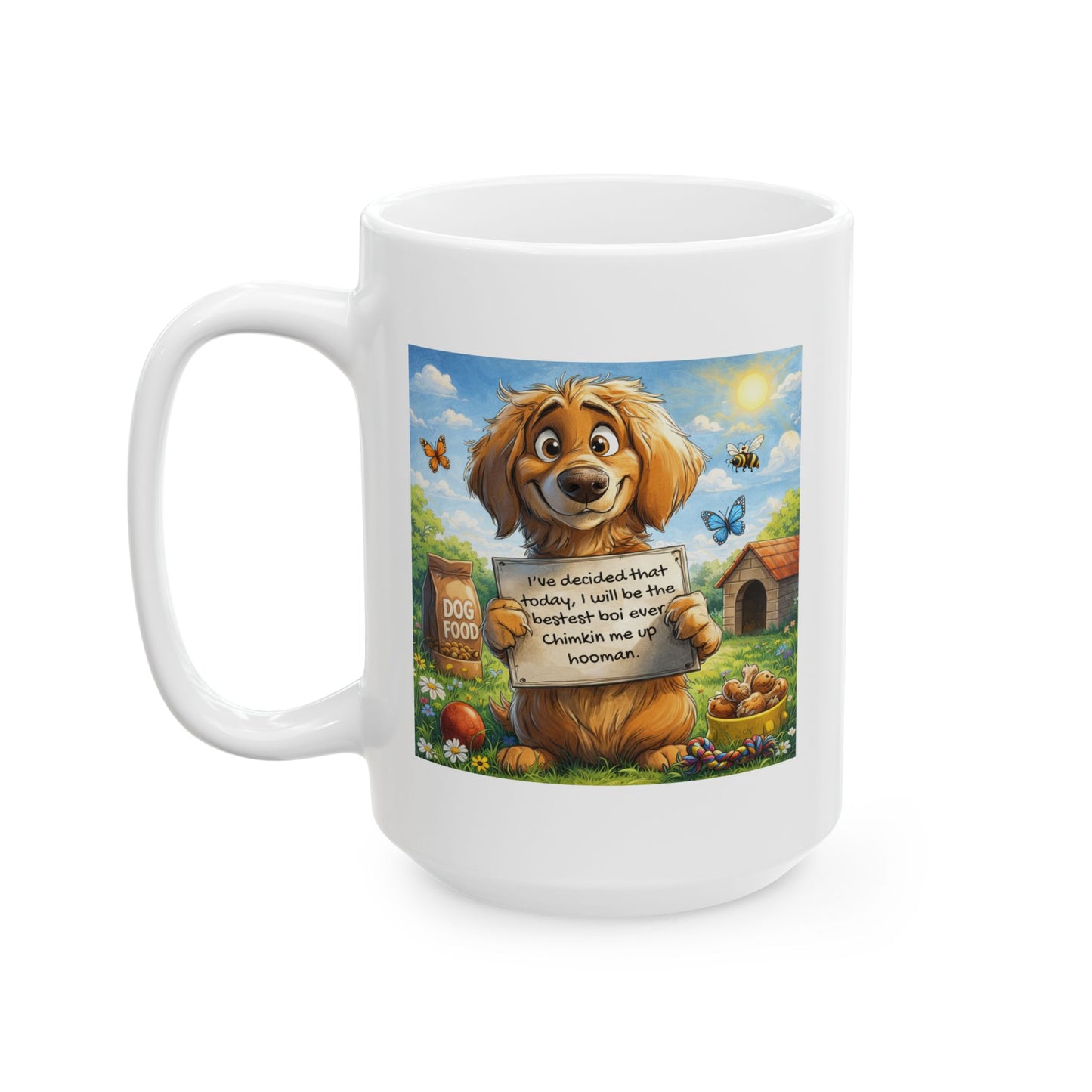 Animal Mug - I've Decided That
