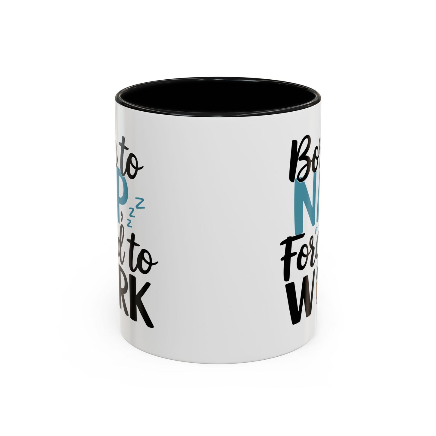 Humor Mug - Born to Nap