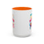 Humor Mug - I Am a Great Multitasker
