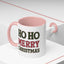 Christmas Mug - Ho Ho Ho Merry Christmas Red & Green Text 4