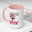 Humor Mug - Don't Make Me Use My Flamingo Voice