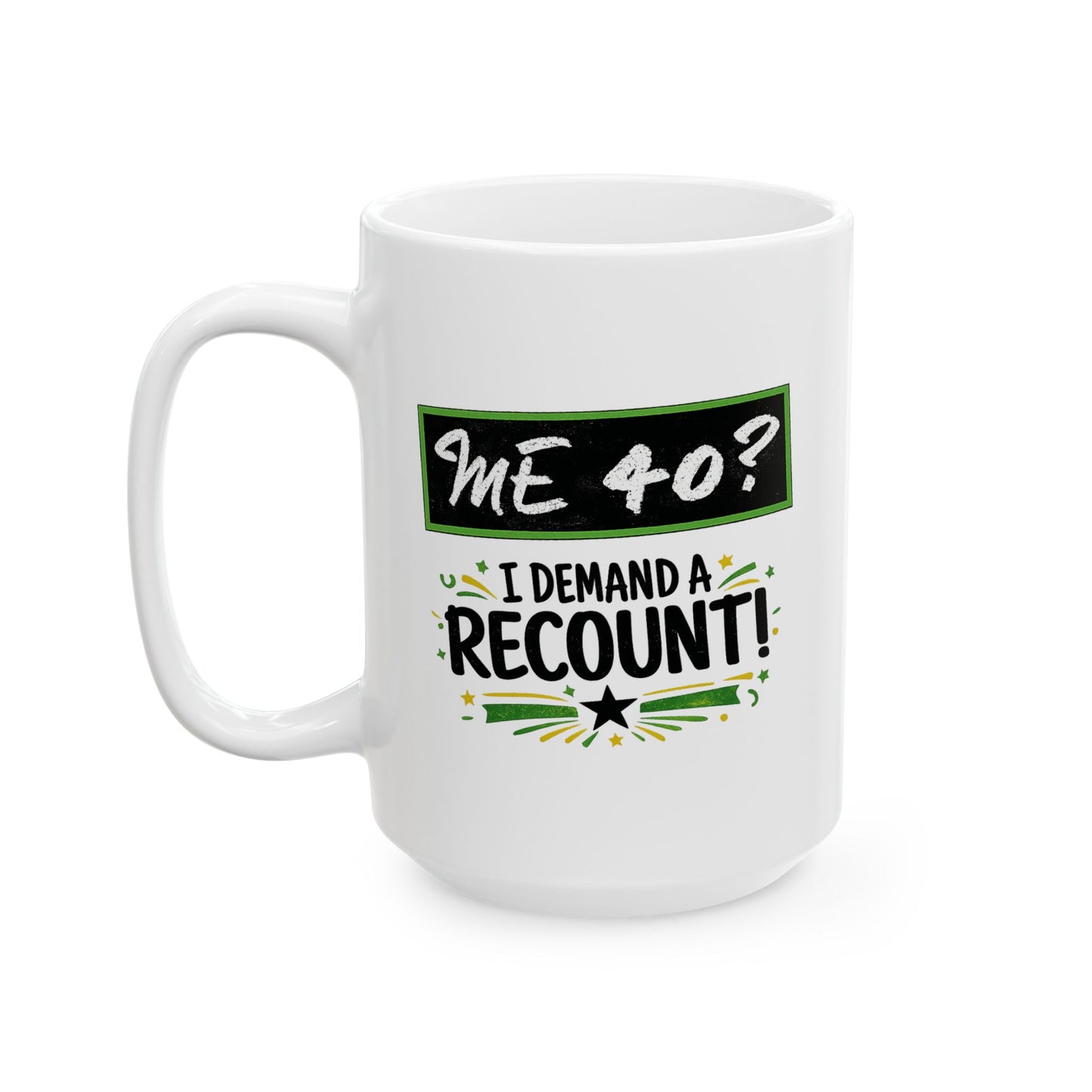 Birthday Mug - Me 40