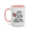 Humor Mug - Hey You Dropped This