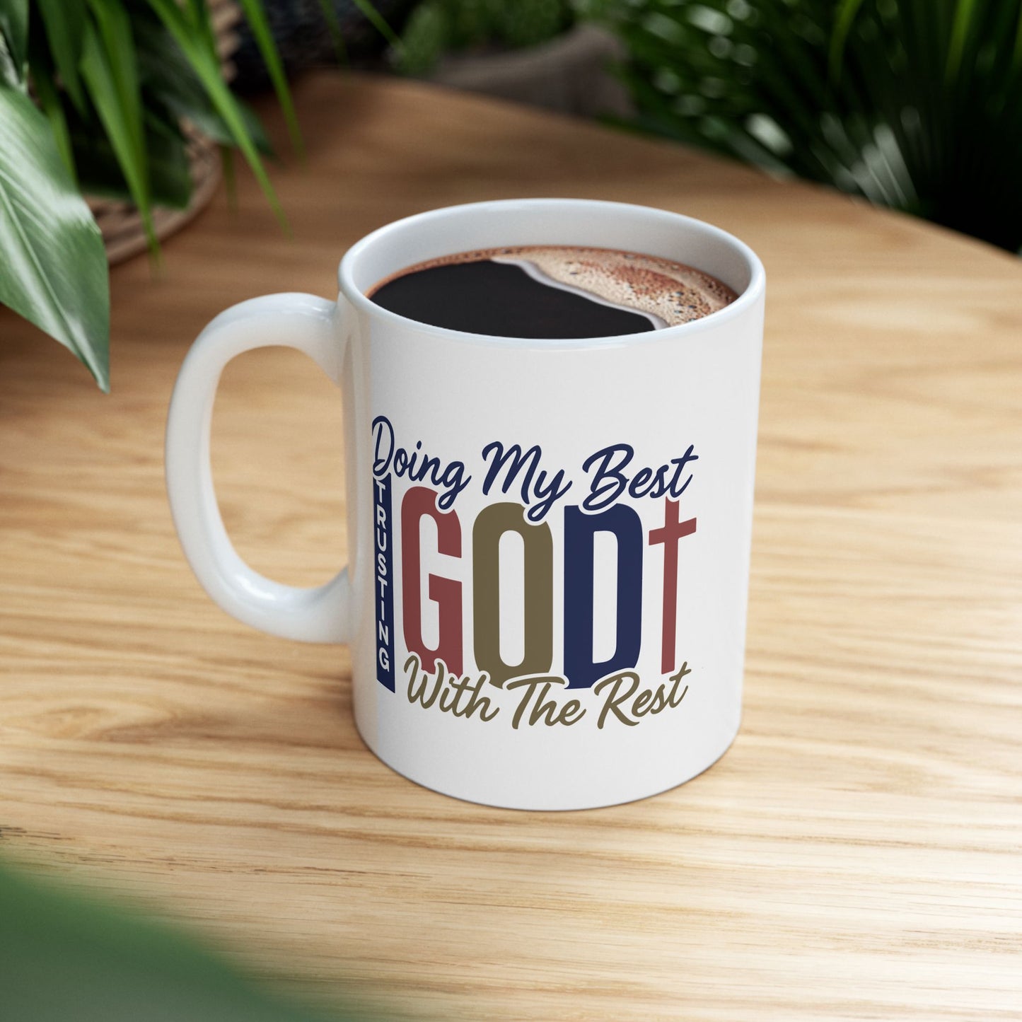 Religious Mug - Doing My best