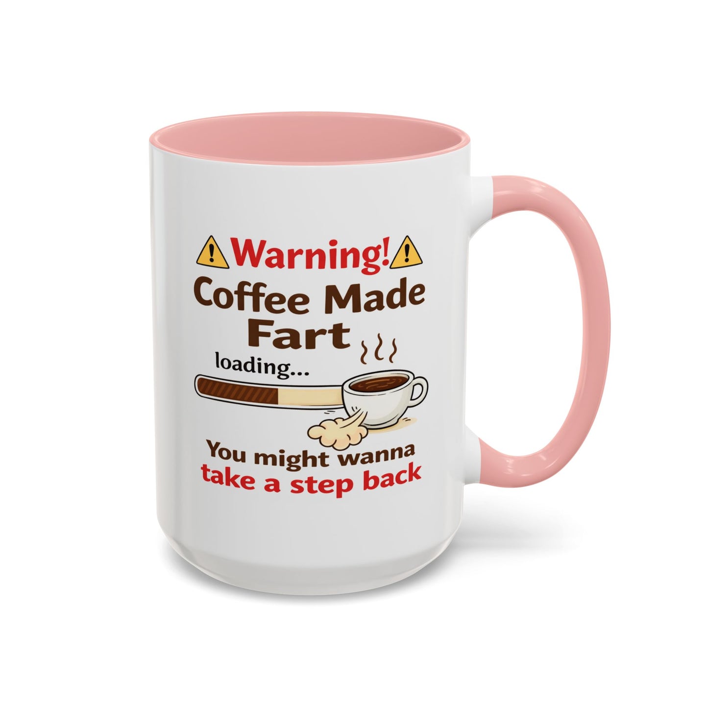 Humor Mug - Warning Coffee Made Fart
