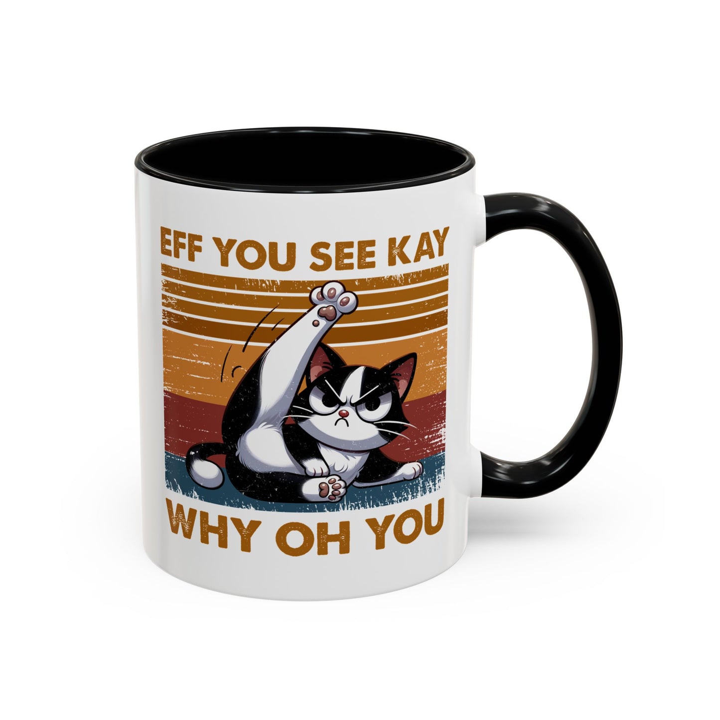 Humor Mug - Eff You See Kay Why Oh You