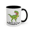 Adult Mug - Don't Be A Bitchasaurus Rex