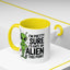Alien Mug - I'm Pretty Sure