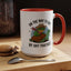 Humor Mug - On My Way to Get My Shit Toghether