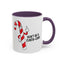 Adult Mug - Don't Be A Cunty-Cane